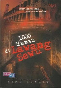 1000 Hantu di Lawang Sewu