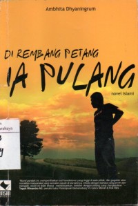 Di Rembang Petang Ia Pulang