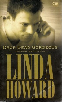 Drop Dead Gorgeous : Pesona Mematikan