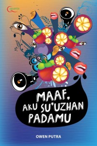 Maaf, Aku Su’uzhan Padamu